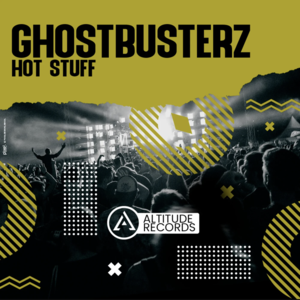 Ghostbusterz - Hot Stuff (Original Mix)