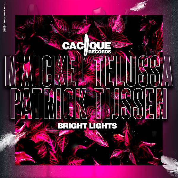 Maickel Telussa, Patrick Tijssen - Bright Lights (Original Mix)