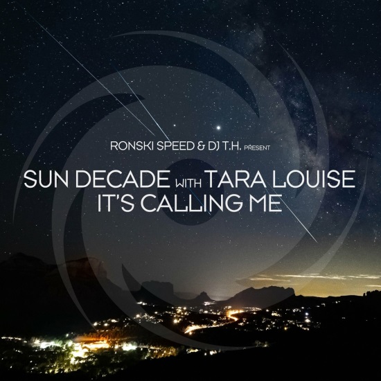 Ronski Speed & Dj T.h. Pres. Sun Decade With Tara Louise - It's Calling Me (Extended Mix)