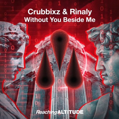 Crubbixz & Rinaly - Without You Beside Me (Extended Mix)