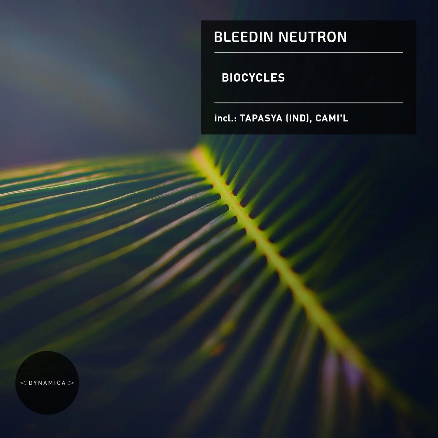 Bleedin Neutron - Biocycles (Original Mix)