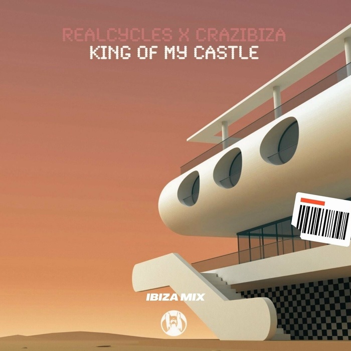 Crazibiza, Realcyclers - King Of My Castle (Ibiza Mix)