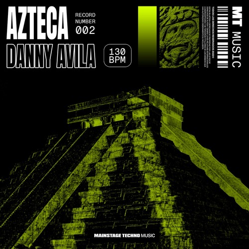 Скачать Danny Avila - Azteca (Extended Mix)/ Techno - КЛУБНАЯ МУЗЫКА