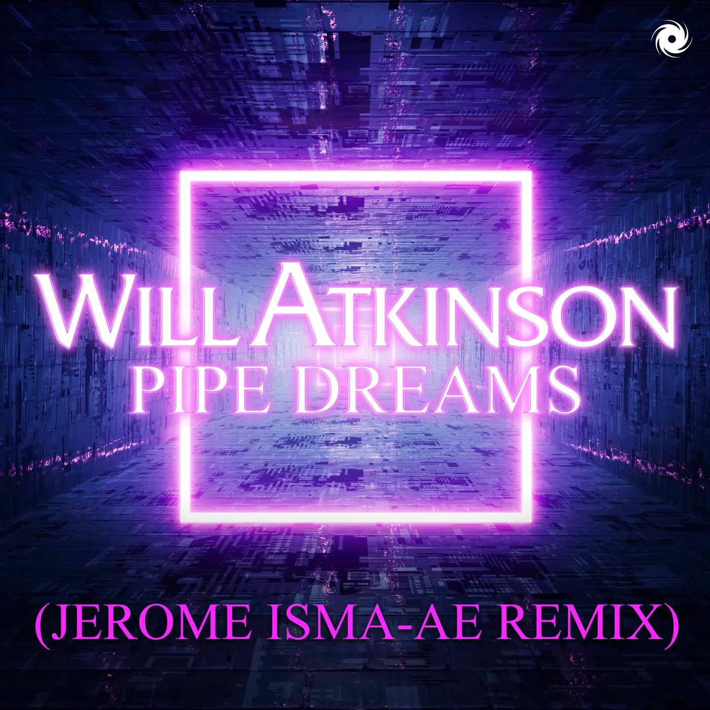 Will Atkinson - Pipe Dreams (Jerome Isma-Ae Extended Remix)