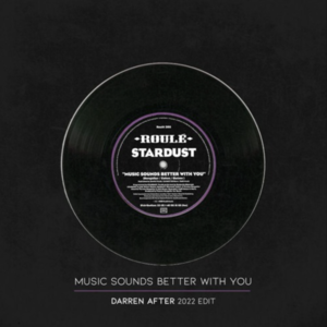 Stardust - Music Sounds Better With You (Darren After 2022 Edit)
