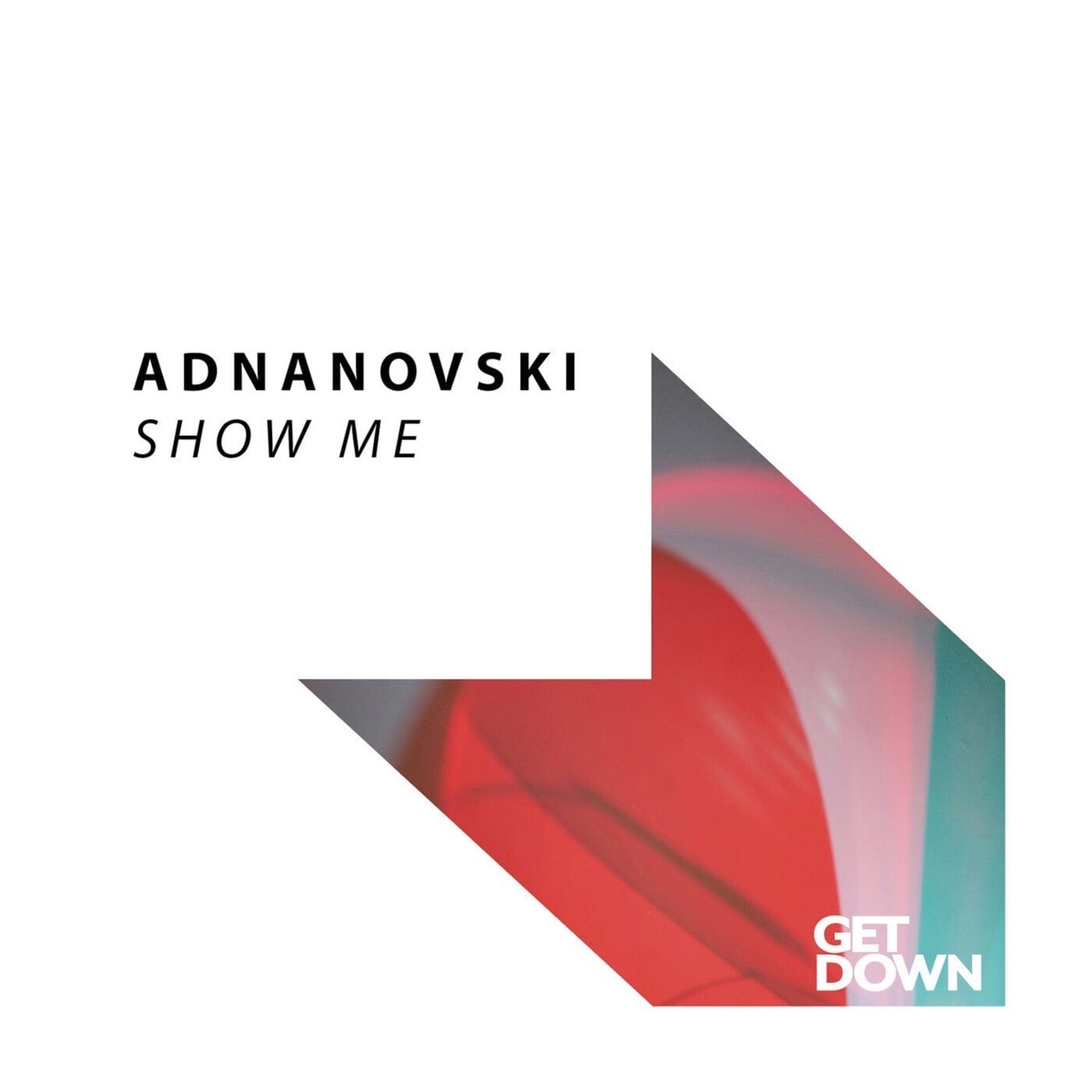 Adnanovski - Show Me (Extended Mix)