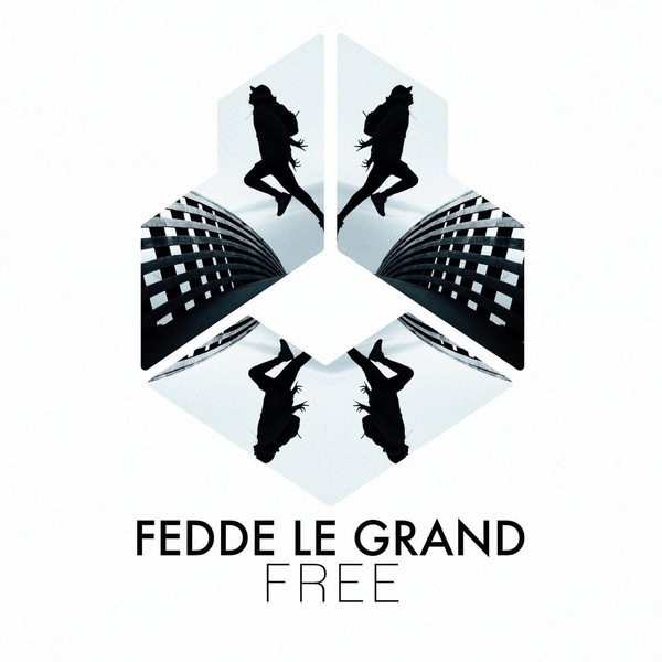 Fedde Le Grand - Free (Extended Mix)