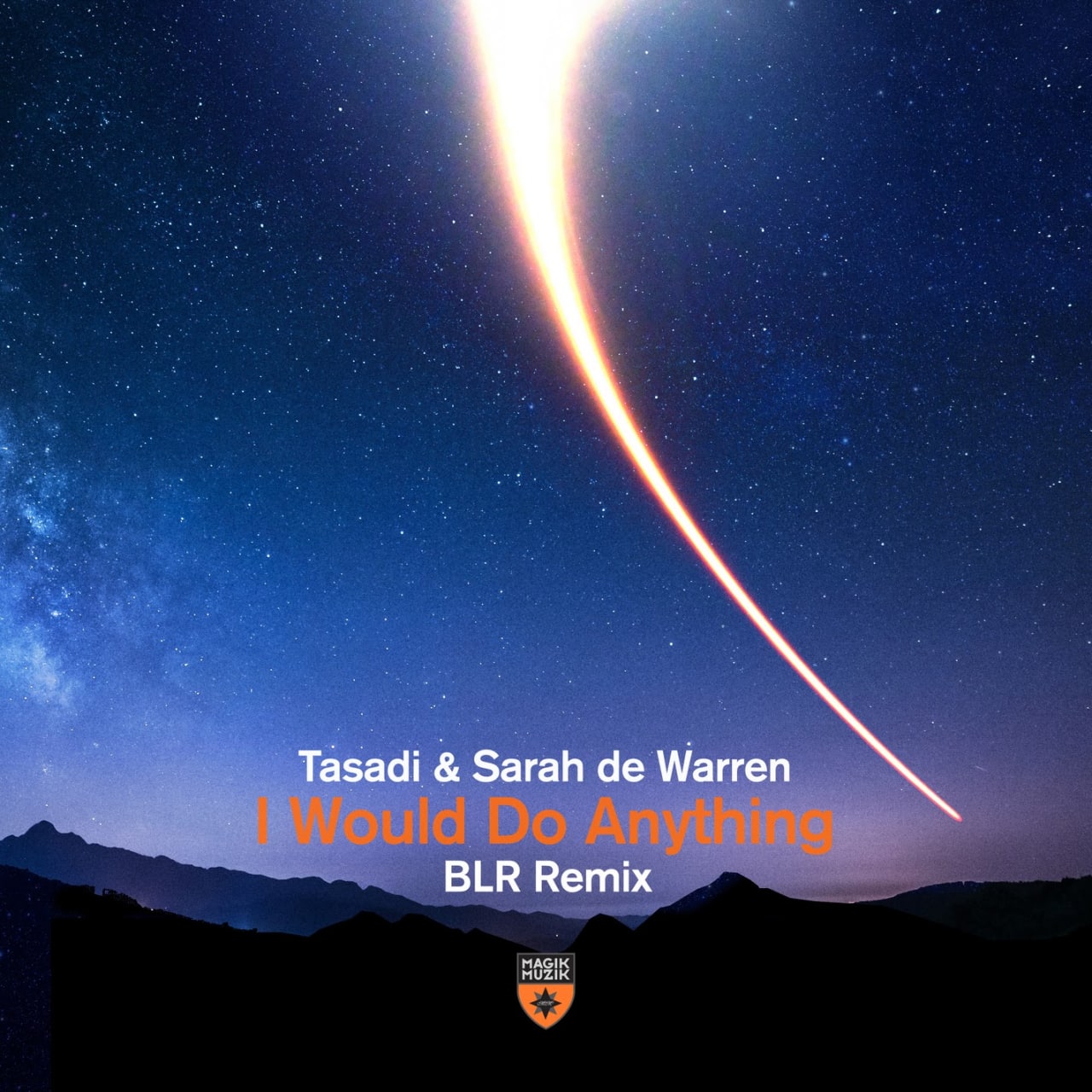 Tasadi & Sarah De Warren - I Would Do Anything (BLR Extended Remix)