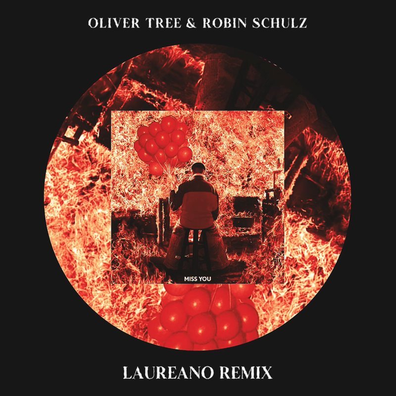 Oliver Tree & Robin Schulz - Miss You (Laureano Remix)