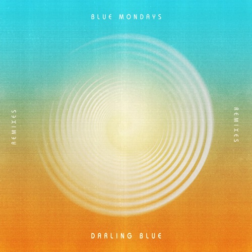 Blue Mondays feat. Kye Sones - Darling Blue (Astrality Remix)