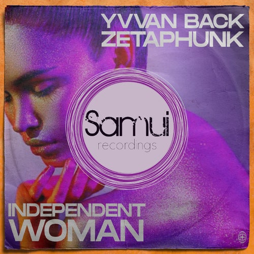 Yvvan Back & Zetaphunk - Independent Woman (Club Mix)