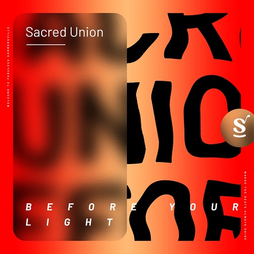 Sacred Union - Before Your Light (Extended Mix)