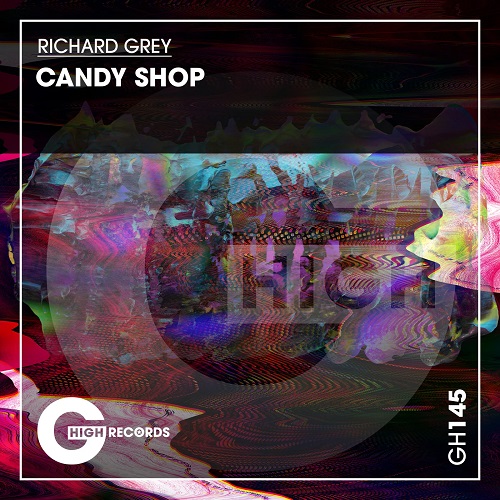 Richard Grey - Candy Shop (Original Mix)