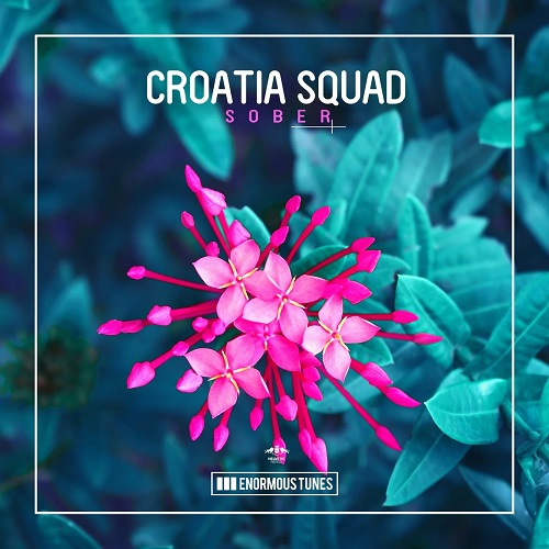 Croatia Squad - Sober (Extended Mix)