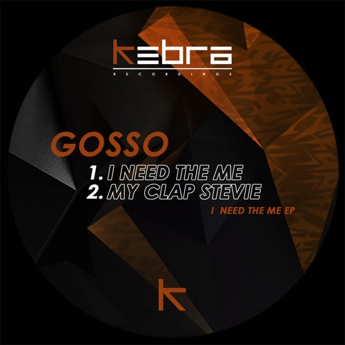 Gosso - I Need The Me (Original Mix)