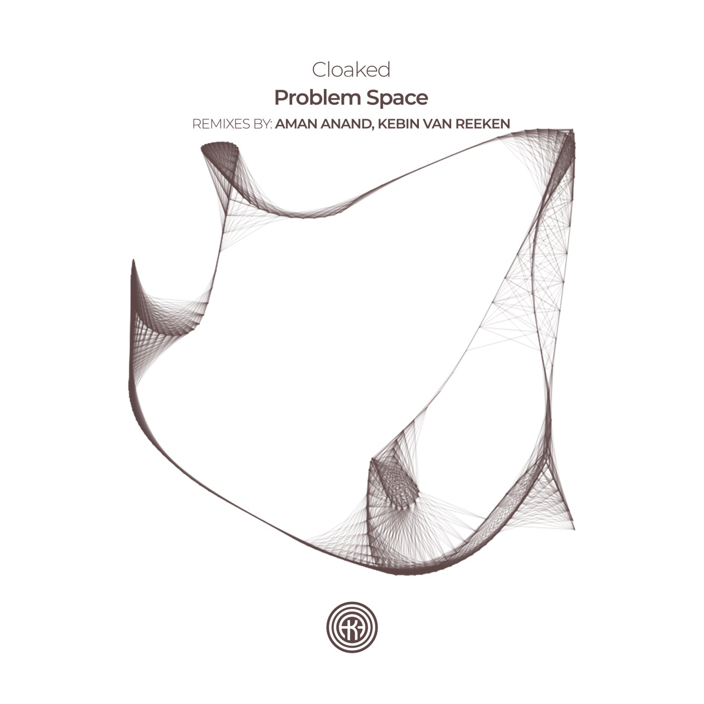 Cloaked - Problem Space (Kebin Van Reeken Remix)