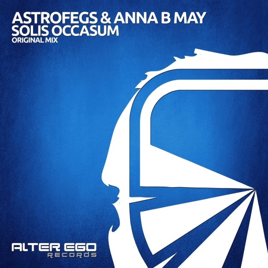 Astrofegs & Anna B May - Solis Occasum (Original Mix)