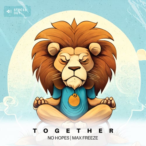 No Hopes, Max Freeze - Together (Extended Mix)