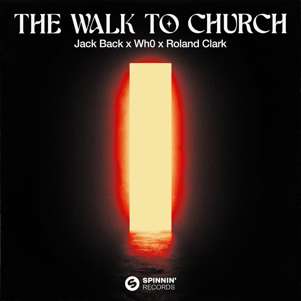 Jack Back x Wh0 x Roland Clark - The Walk To Church (Extended Mix)