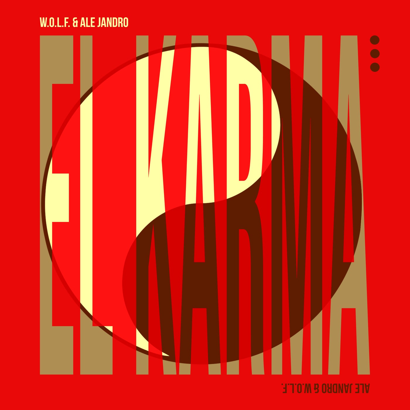 W.O.L.F., Adrian Bluper, Ale Jandro (Mx) - El Karma (Original Mix)