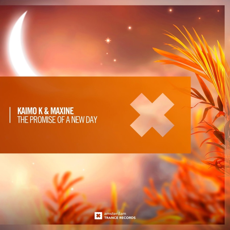 Kaimo K & Maxine - The Promise of A New Day (Extended Mix)