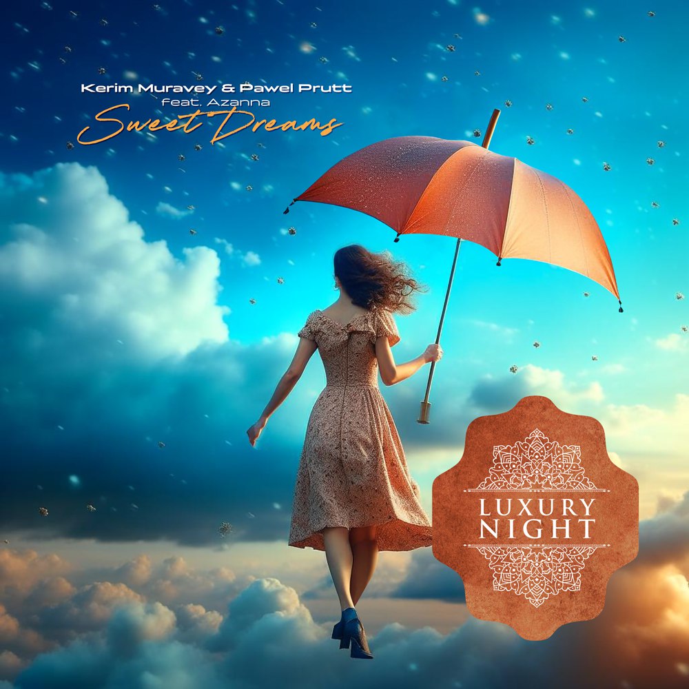 Скачать Kerim Muravey & Pawel Prutt, Azanna - Sweet Dreams.