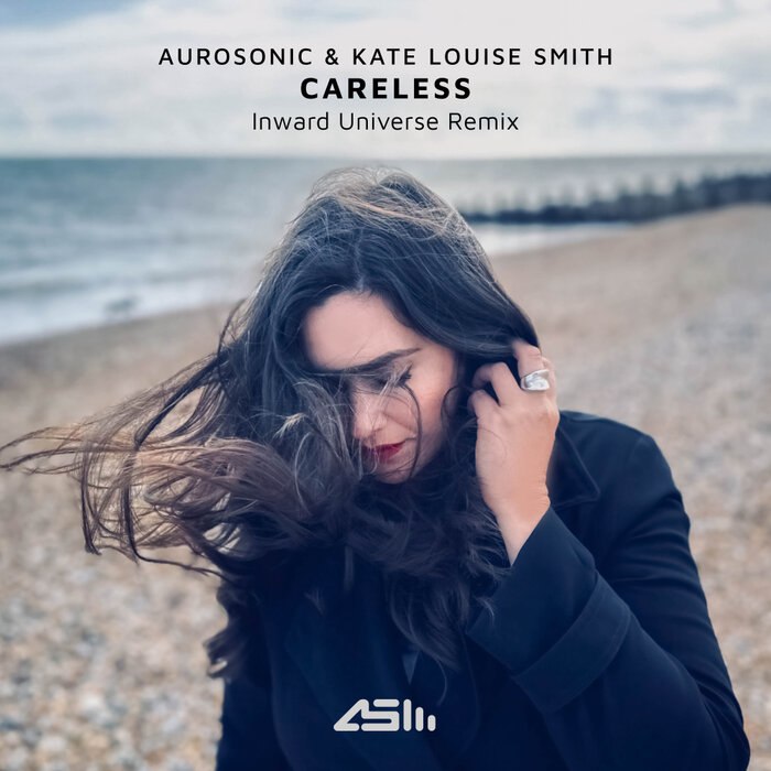 Aurosonic & Kate Louise Smith - Careless (Inward Universe Remix)