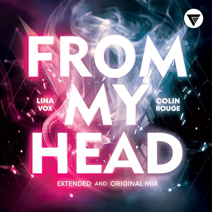 Lina Vox, Colin Rouge - From My Head (Extended Mix)