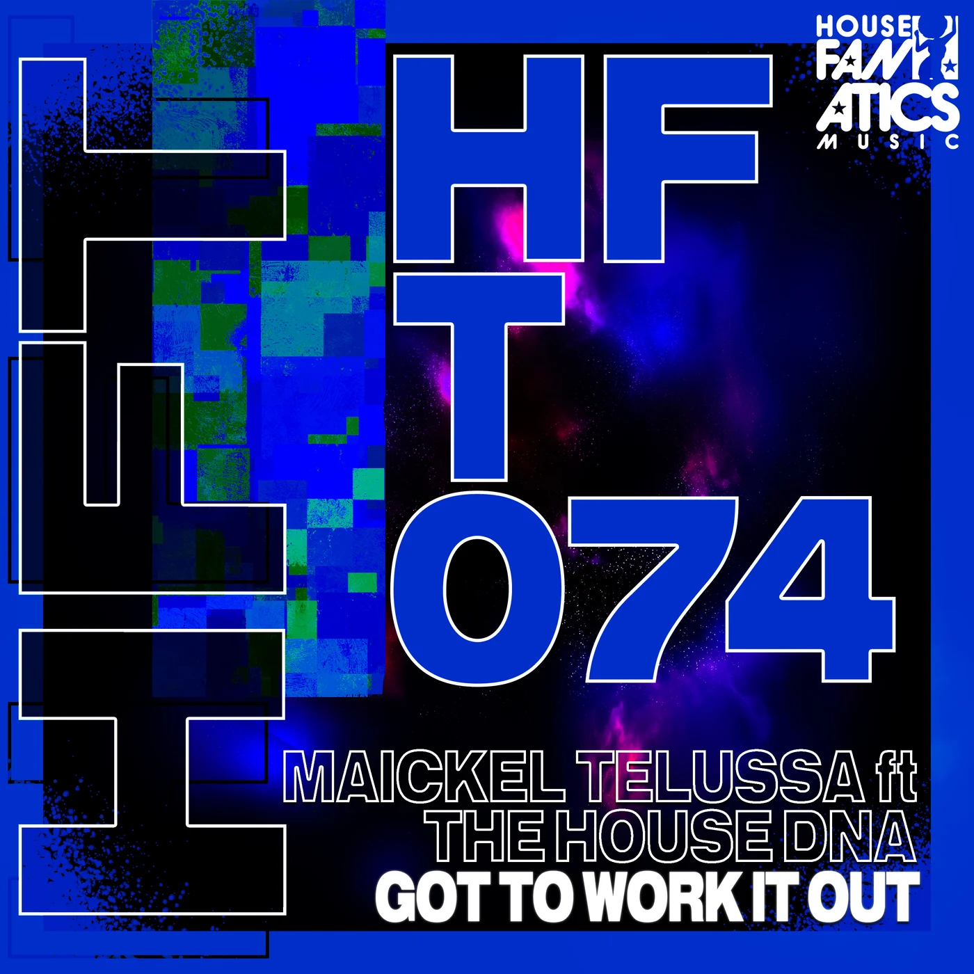 Maickel Telussa, The House DNA - Got to Work It Out (Original Mix)