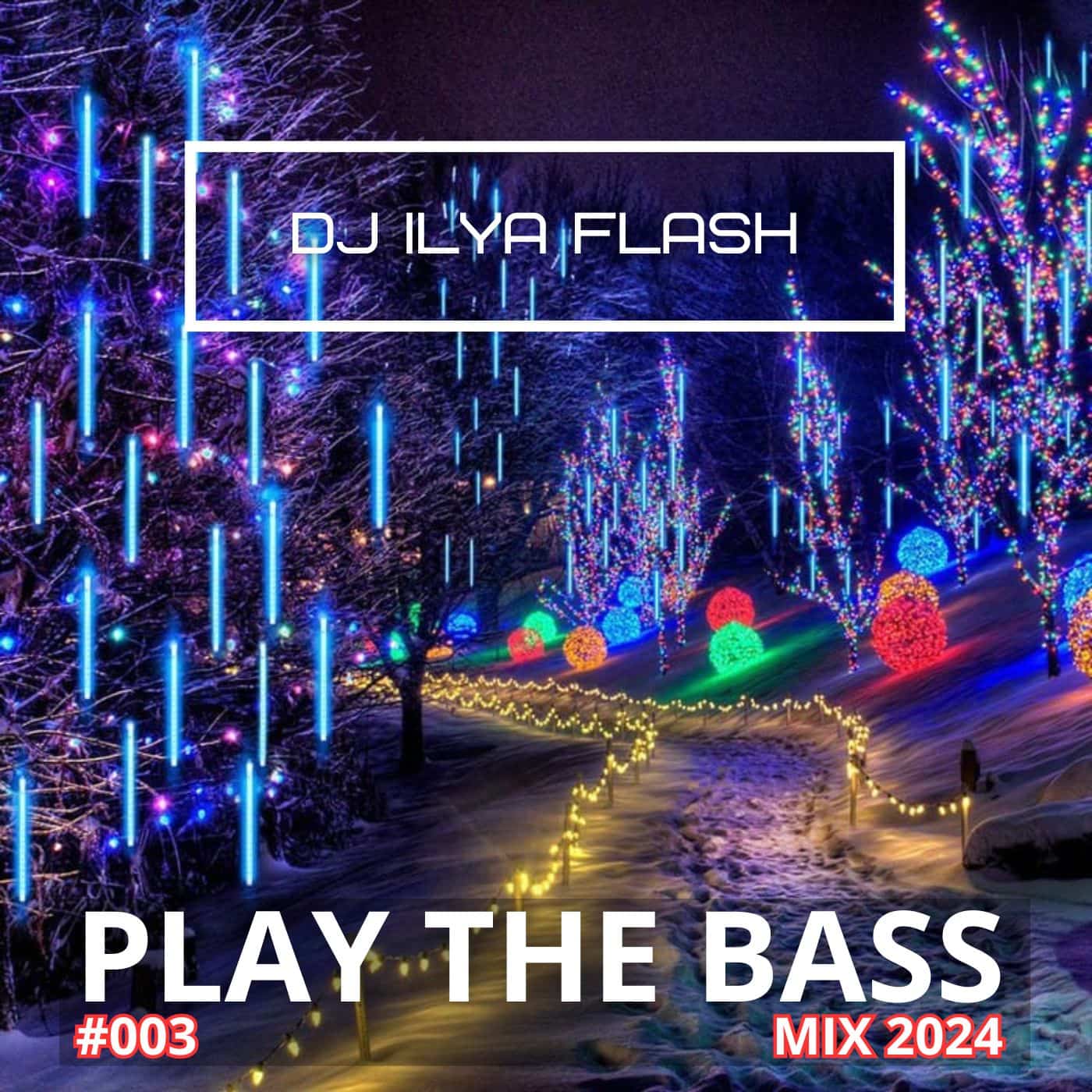 Скачать DJ Ilya Flash - Play The Bass #003 (2024)/ Tech House.