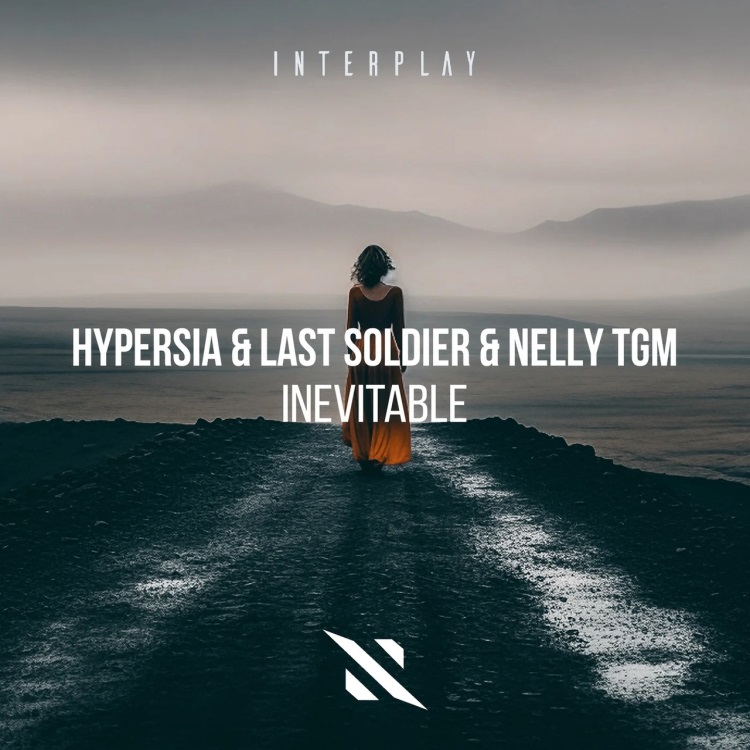 Hypersia & Last Soldier & Nelly Tgm - Inevitable (Extended Mix)