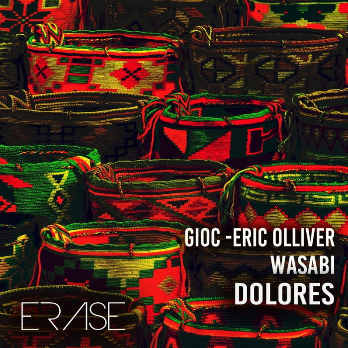 Wasabi, GIOC, Eric Olliver - Dolores (Original Mix)