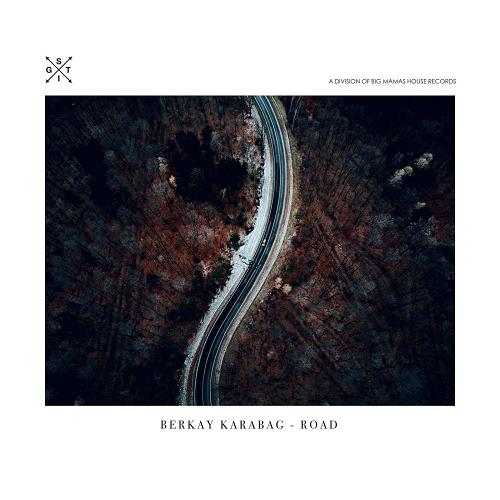 Berkay Karabag - Road (Original Mix)