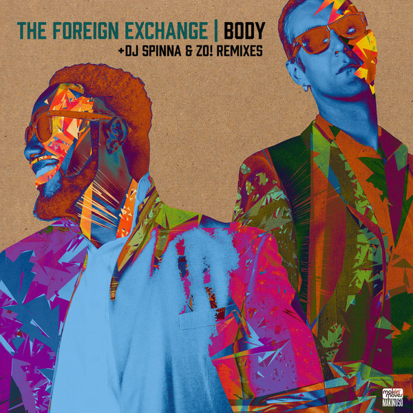 The Foreign Exchange - Body (DJ Spinna Galactic Soul Remix)