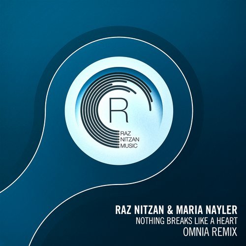 Raz Nitzan & Maria Nayler – Nothing Breaks Like A Heart (Omnia Extended Mix)