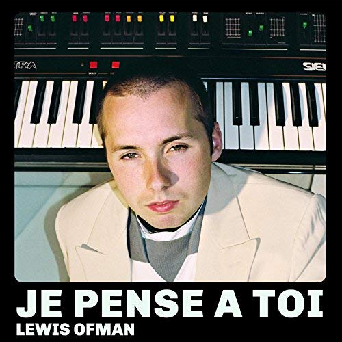 Lewis OfMan - Je Pense à Toi