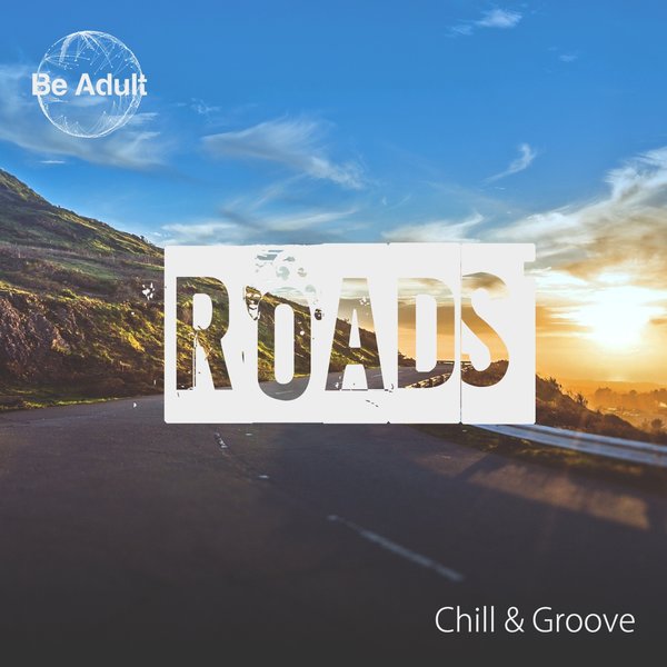 Chill & Groove - El Camino Del Sol