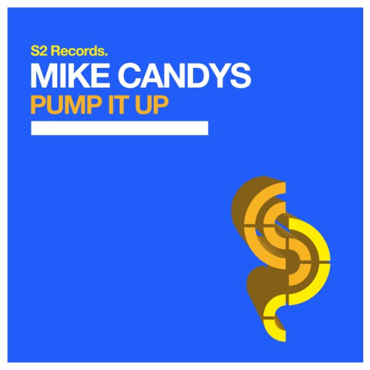 Mike Candys - Pump It Up (Original Club Mix)