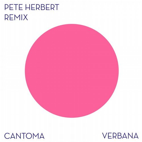 Cantoma - Verbana (Pete Herbert Remix)