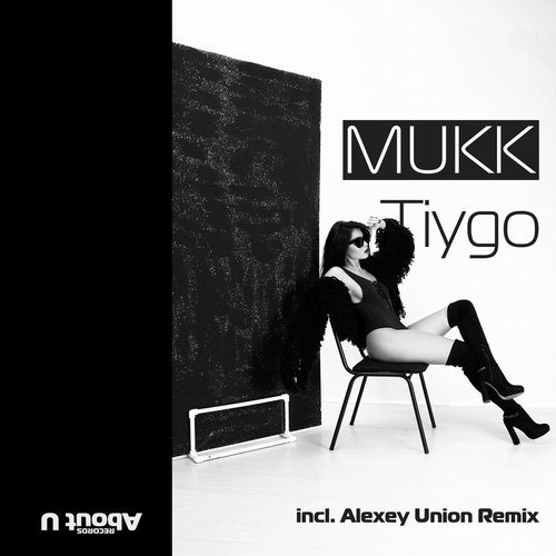 Mukk - Tiygo (Alexey Union Remix)