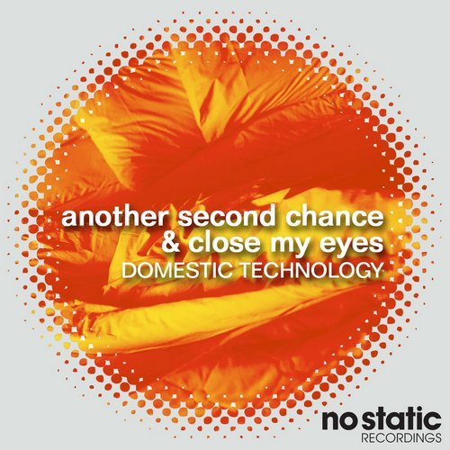 Domestic Technology - Another Second Chance