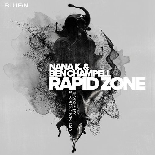 Nana K., Ben Champell - Rapid Zone (Albird Remix)