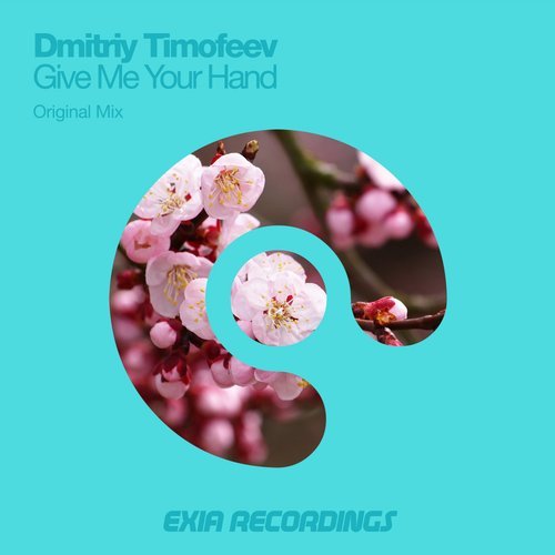 Dmitriy Timofeev - Give Me Your Hand (Original Mix)