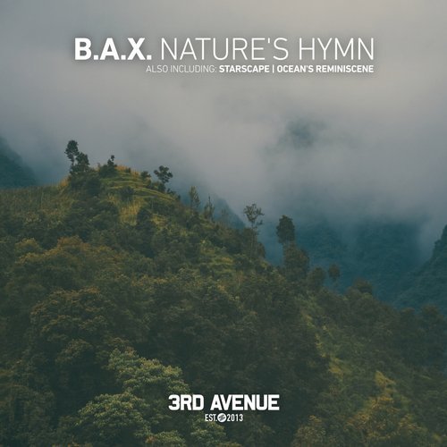 B.A.X. - Nature's Hymn (Original Mix)