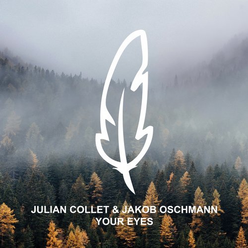 Julian Collet & Jakob Oschmann - Your Eyes (Koelle Remix)