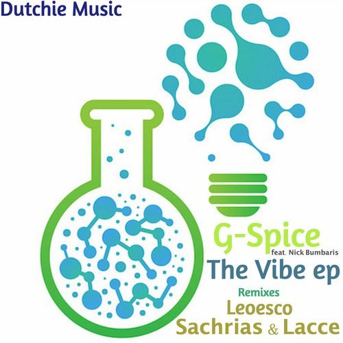 G-Spice, Nick Mumbaris - The Vibe (Sachrias, Lacce Remix)