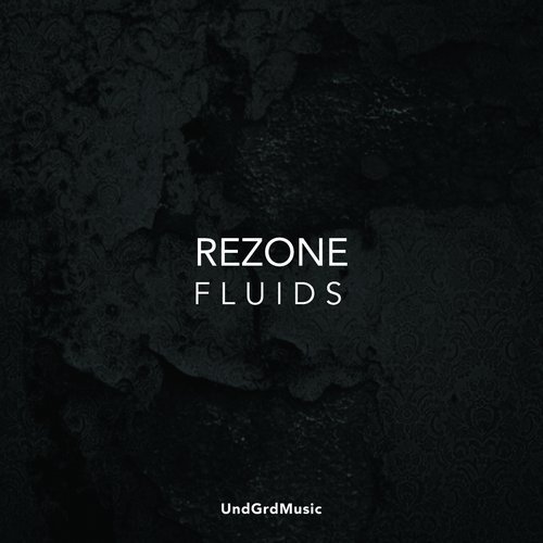 Rezone - Fluids