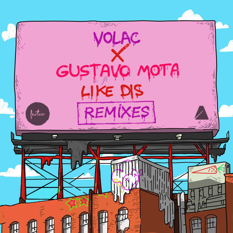 Volac & Gustavo Mota - Like Dis (Evokings Remix)