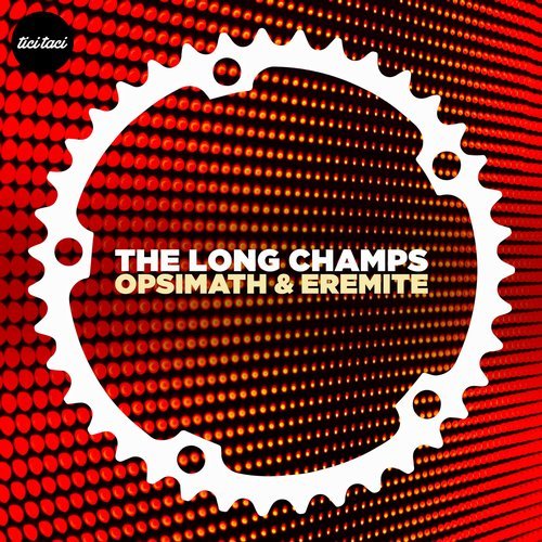 The Long Champs - Opsimath & Eremite (Alejandro Veneno Remix)