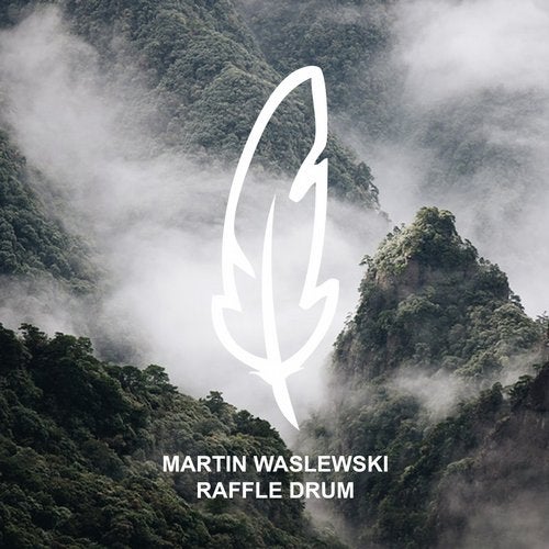 Martin Waslewski – Raffle Drum (Original Mix)